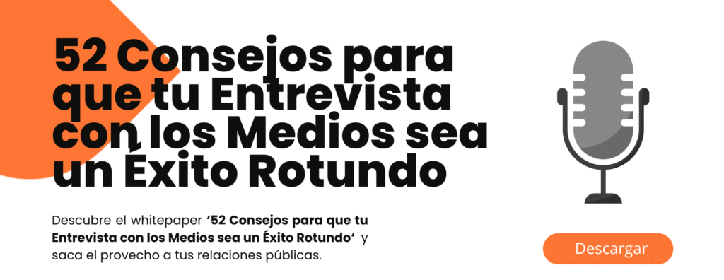 52 Consejos para que tu Entrevista con los Medios sea un Éxito Rotundo