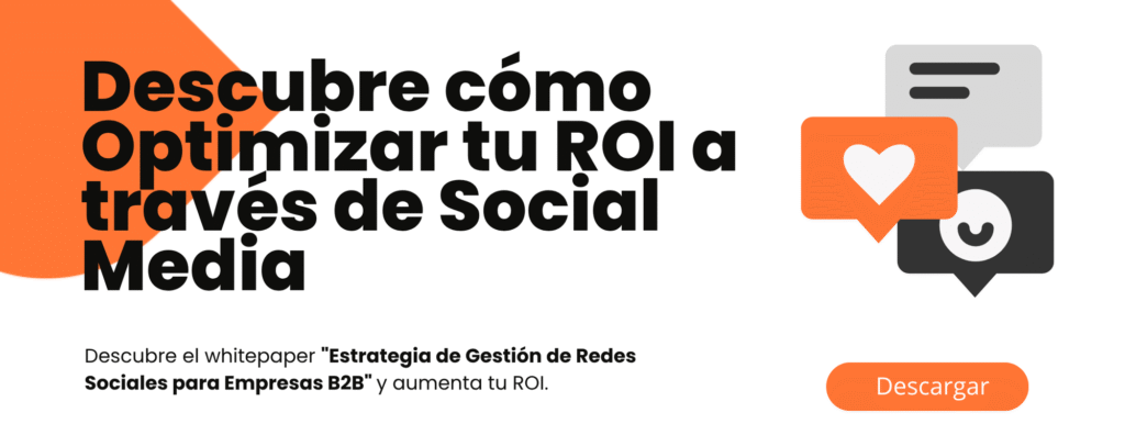 Estrategia de Gestión de Redes Sociales para Empresas B2B
